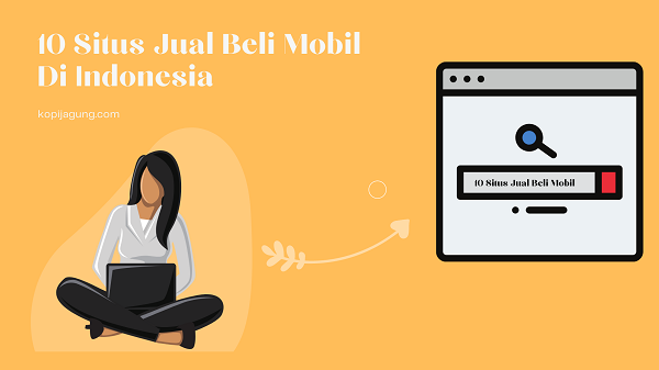 10 Situs Jual Beli Mobil Di Indonesia